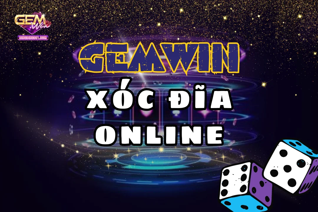 Bật mí những điểm thú vị xoay quanh xóc đĩa online Gemwin